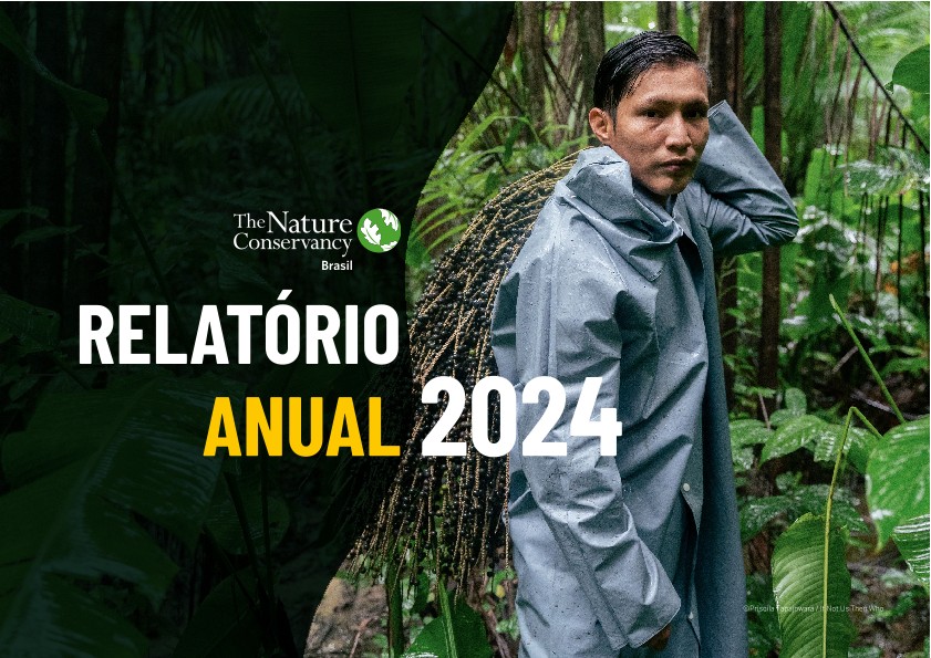 Capa do Relatório Anual 2024 da TNC Brasil